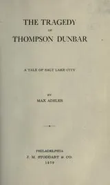 Cover of The tragedy of Thompson Dunbar