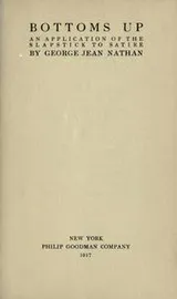Cover of Bottoms up, an application of the slapstick to satire