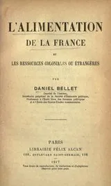 Cover of L' alimentation de la France et les ressources coloniales ou ©Øetrang©Łere