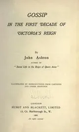 Cover of Gossip in the first decade of Victoria's reign