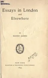 Cover of Essays in London and elsewhere