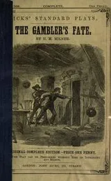 Cover of The gambler's fate [or, The hut on the red mountain
