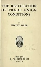 Cover of The restoration of trade union conditions