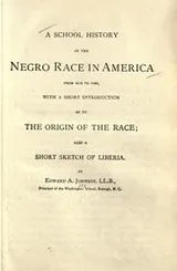 Cover of A school history of the Negro race in America, from 1619 to 1890