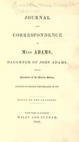 Cover of Journal and correspondence of Miss Adams, daughter of John Adams, second president of the United States