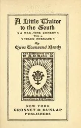 Cover of A little traitor to the South