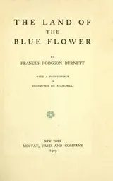 Cover of The Land of the Blue Flower