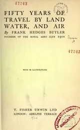 Cover of Fifty years of travel by land, water, and air