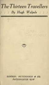 Cover of The thirteen travellers