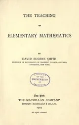 Cover of The teaching of elementary mathematics