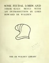 Cover of Some feudal lords and their seals, MCCCJ