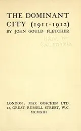 Cover of The dominant city (1911-1912)