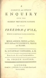 Cover of Careful and strict enquiry into the modern prevailing notions of that freedom of will