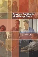Cover of Transform Your Church With Ministry Teams