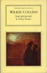 Cover of Biter Bit and Other Stories