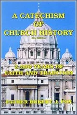 Cover of Catechism of Catholic Church History