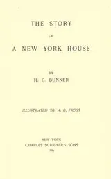 Cover of The story of a New York house