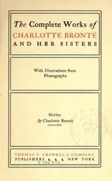 Cover of The complete works of Charlotte Brontë and her sisters