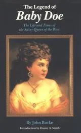 Cover of The legend of Baby Doe