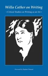 Cover of Willa Cather on writing