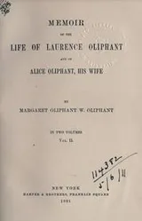 Cover of Memoir of the life of Laurence Oliphant and of Alice Oliphant, his wife