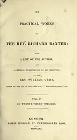 Cover of The practical works of the Rev. Richard Baxter, with a life of the author, and a critical examination of his writings