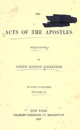 Cover of The Acts of the Apostles explained..