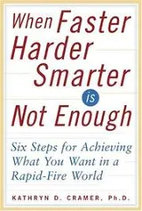 Cover of When Faster Harder Smarter Is Not Enough