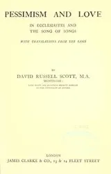 Cover of Pessimism and love in Ecclesiastes and the Song of Songs