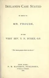 Cover of Ireland's case stated in reply to Mr. Froude