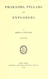 Cover of Pharaohs, fellahs and explorers