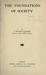 Cover of The foundations of society ..