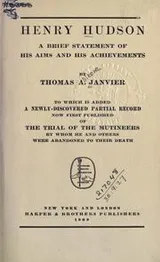 Cover of Henry Hudson, a brief statement of his aims and his achievements, to which is added a newly-discovered partial record, now first published, of the trial of the mutineers by whom he and others were abandoned to their death