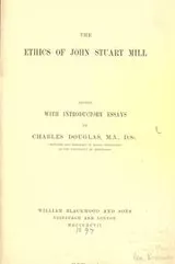Cover of The ethics of John Stuart Mill