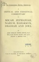 Cover of A critical and exegetical commentary on Micah, Zephaniah, Nahum, Habakkuk, Obadiah and Joel