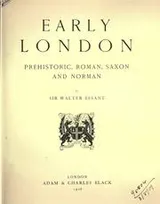 Cover of Early London; prehistoric, Roman, Saxon and Norman