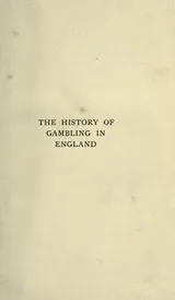 Cover of The history of gambling in England