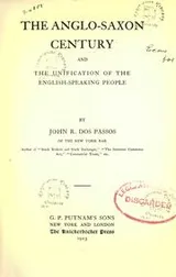 Cover of The Anglo-Saxon century and the unification of the English-speaking people
