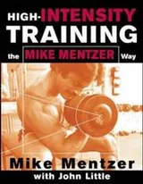 Cover of High-Intensity Training the Mike Mentzer Way