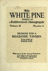 Cover of An Architectural monograph on a roadside tavern to be built of white pine
