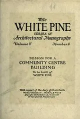 Cover of An Architectural monograph on a community center building to be built of white pine