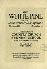 Cover of An architectural monographs on a country church & Sunday school building with the minister's residence