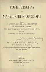 Cover of Fotheringhay, and Mary, Queen of Scots