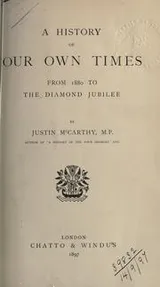 Cover of A history of our own times, from 1880 to the Diamond Jubilee
