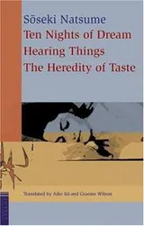 Cover of Ten Nights Of Dream, Hearing Things, and The Heredity of Taste