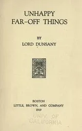 Cover of Unhappy far-off things