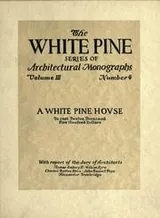 Cover of An architectural monograph on a white pine hovse