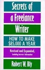 Cover of Secrets of a Freelance Writer
