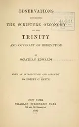 Cover of Observations concerning the Scripture oeconomy of the Trinity and covenant of redemption