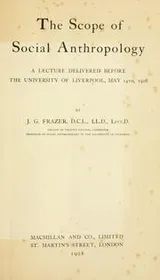 Cover of The scope of social anthropology